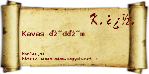 Kavas Ádám névjegykártya